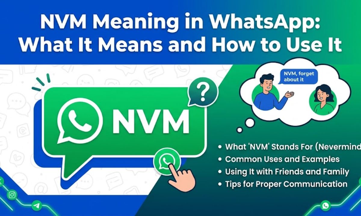 NVM Meaning in WhatsApp What It Means and How to Use It